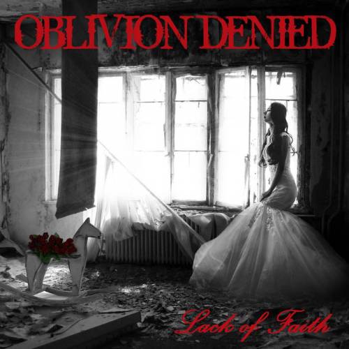 Oblivion Denied : Lack of Faith